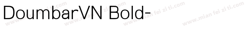 DoumbarVN Bold字体转换 DoumbarVN Bold字体转换